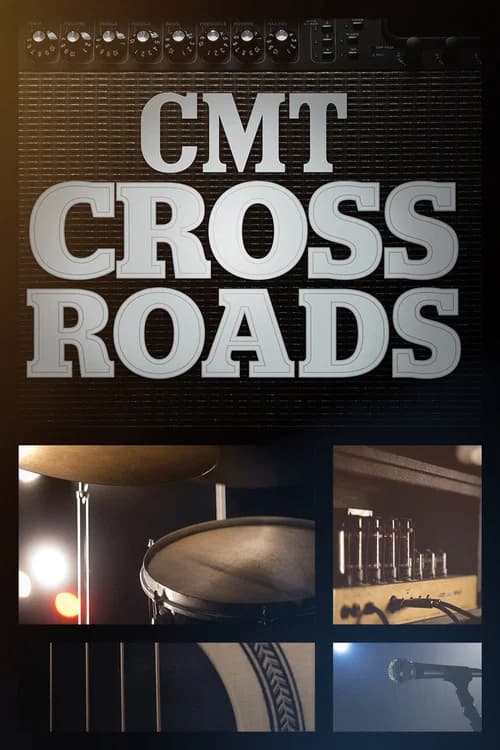 CMT Crossroads official trailer poster