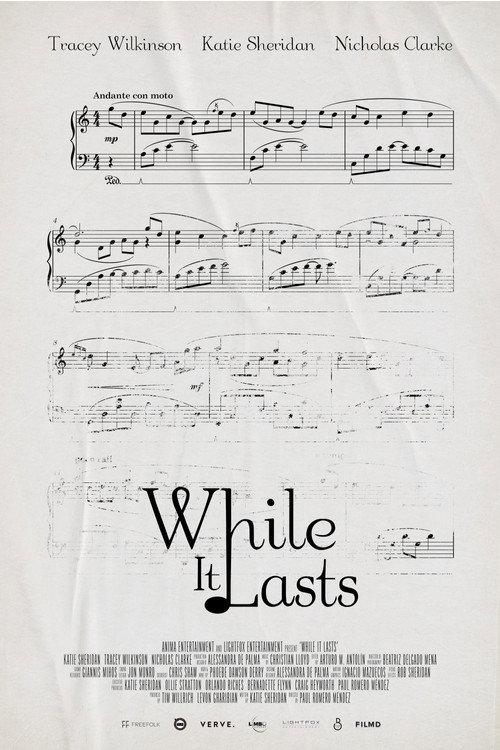 While It Lasts official trailer poster