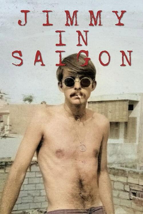 Jimmy in Saigon official trailer poster