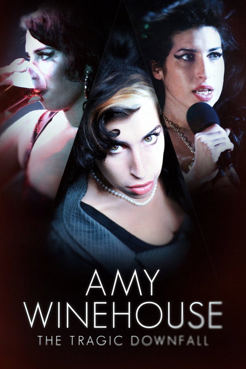 Amy Winehouse: The Tragic Downfall official trailer poster