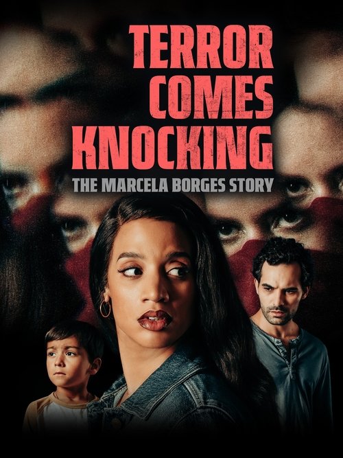 Terror Comes Knocking: The Marcela Borges Story official trailer poster