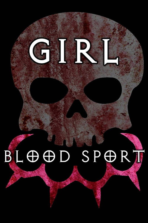Girl Blood Sport official trailer poster
