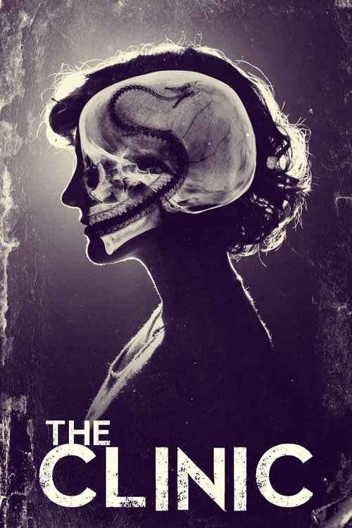 The Clinic official trailer poster