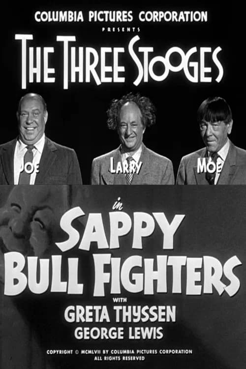 Sappy Bull Fighters official trailer poster