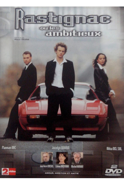Rastignac ou les Ambitieux official trailer poster
