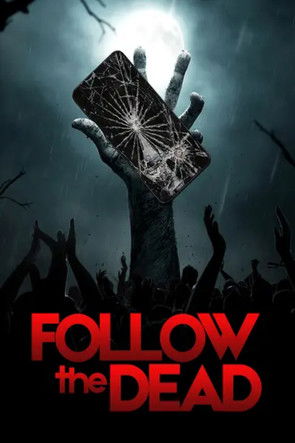 Follow the Dead official trailer poster