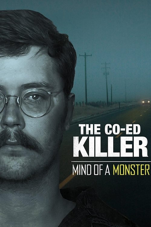 The Co-Ed Killer: Mind of a Monster official trailer poster