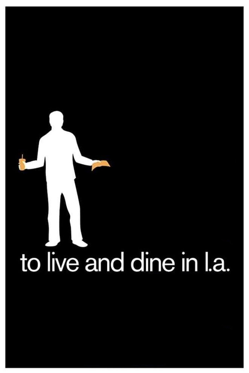 To Live and Dine in L.A official trailer poster