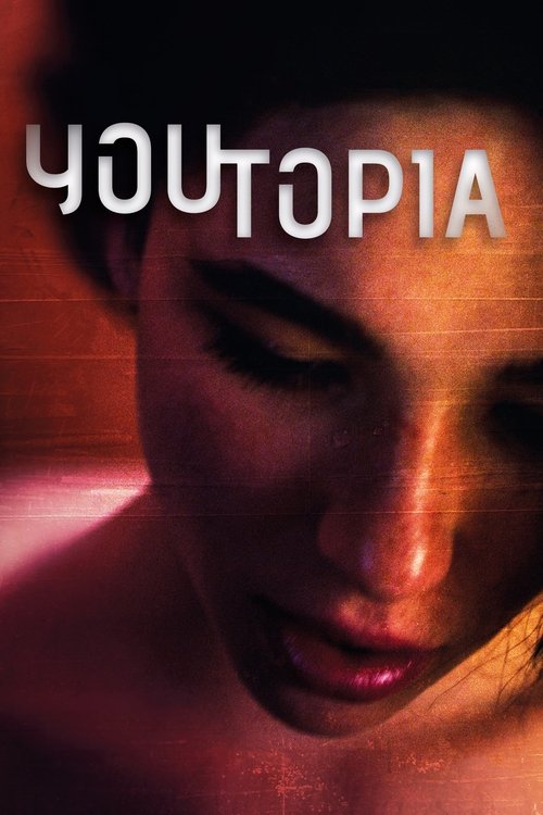 Youtopia official trailer poster