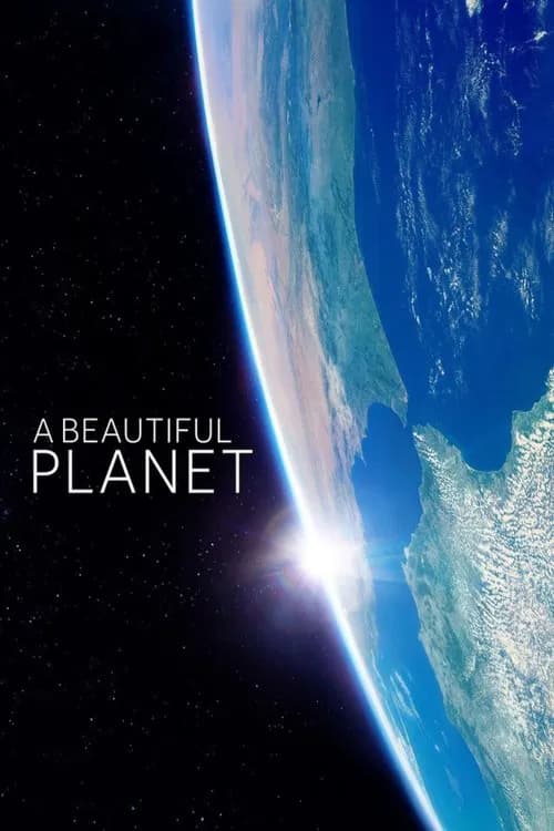 A Beautiful Planet official trailer poster