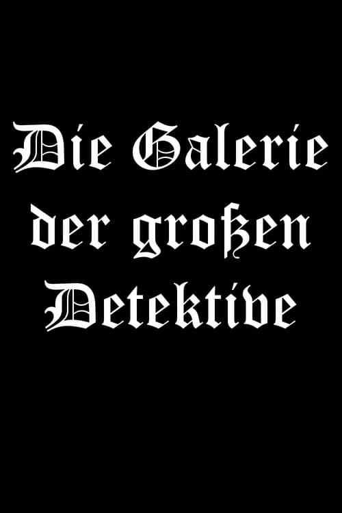 The Gallery of the Great Detectives official trailer poster