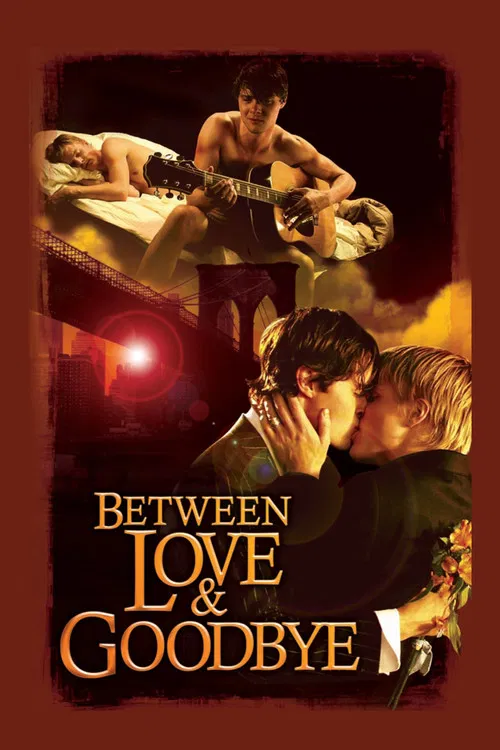 Between Love & Goodbye official trailer poster