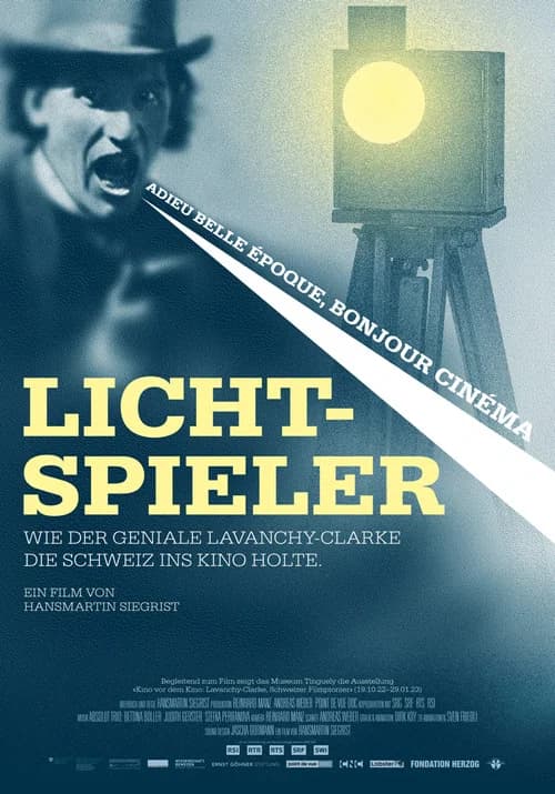 Lichtspieler - Wie Lavanchy-Clarke die Schweiz ins Kino holte official trailer poster