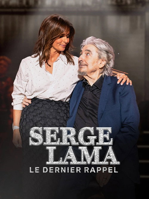 Serge Lama, le dernier rappel official trailer poster