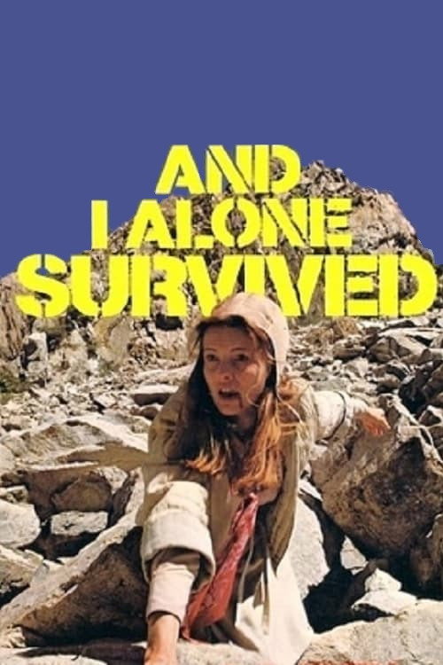 And I Alone Survived official trailer poster