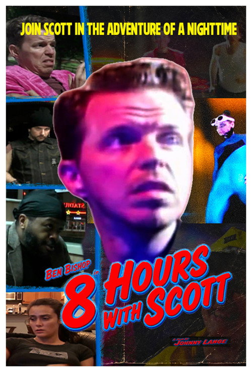 8 Hours with Scott official trailer poster