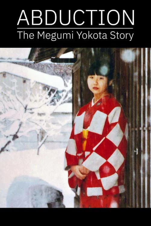 Abduction: The Megumi Yokota Story official trailer poster