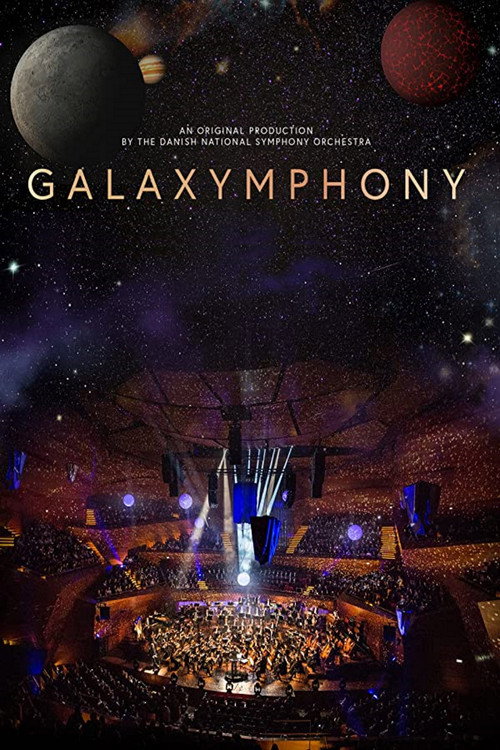 Galaxymphony - Danish National Symphony Orchestra, Anthony Hermus official trailer poster