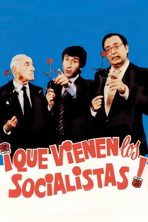 ¡Que vienen los socialistas! official trailer poster