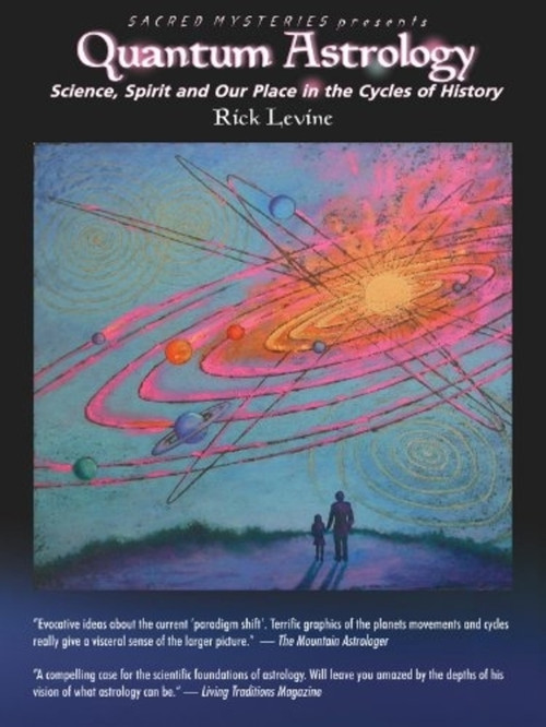 Quantum Astrology: Science, Spirit and Our Place in the Cycles of History official trailer poster