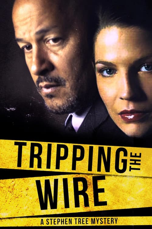 Tripping the Wire: A Stephen Tree Mystery official trailer poster
