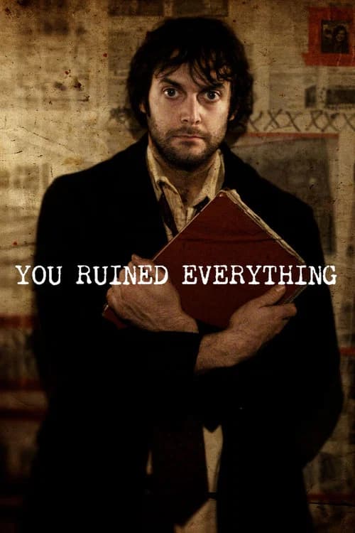 You Ruined Everything official trailer poster