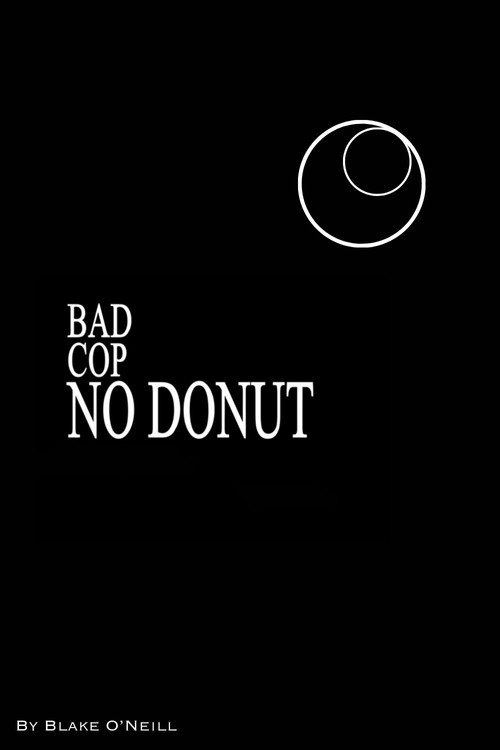 Bad Cop, no Donut official trailer poster