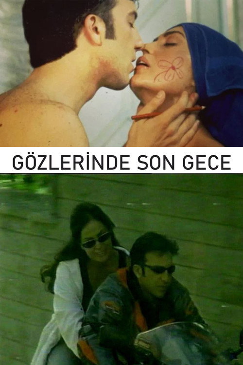 Gözlerinde Son Gece official trailer poster