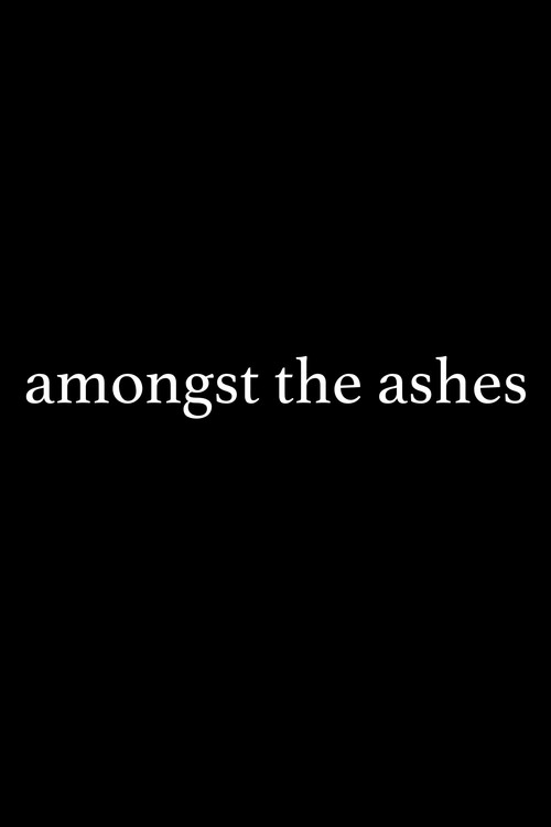 Amongst the Ashes official trailer poster