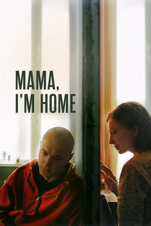 Mama, I'm Home official trailer poster