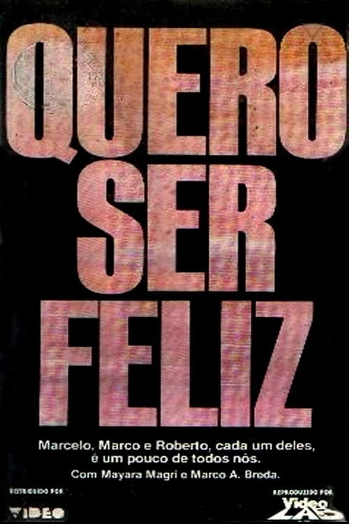 Quero Ser Feliz official trailer poster