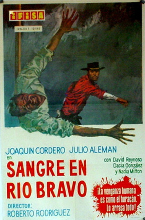 Sangre en Rio Bravo official trailer poster