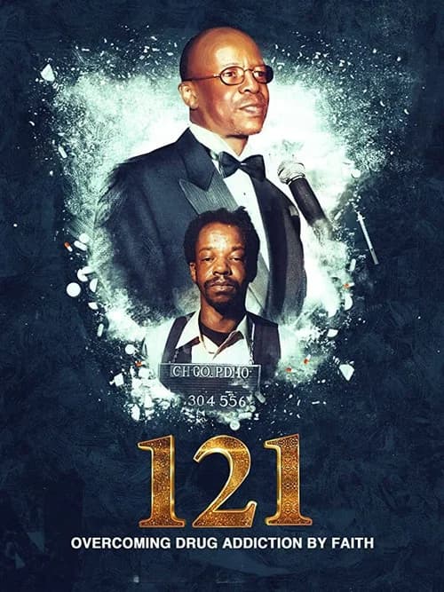 121: Overcoming Drug Addiction by Faith official trailer poster