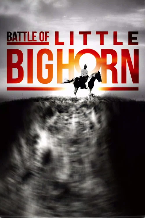 Battle of Little Bighorn official trailer poster