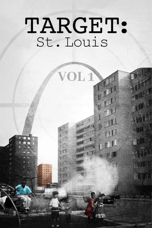 Target: St. Louis Vol. 1 official trailer poster