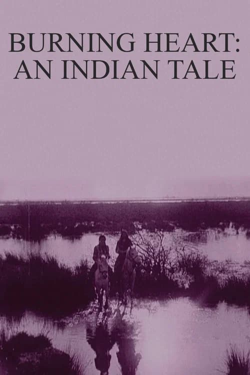 Burning Heart: An Indian Tale official trailer poster