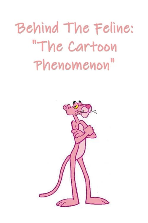 Behind The Feline: 'The Cartoon Phenomenon' official trailer poster