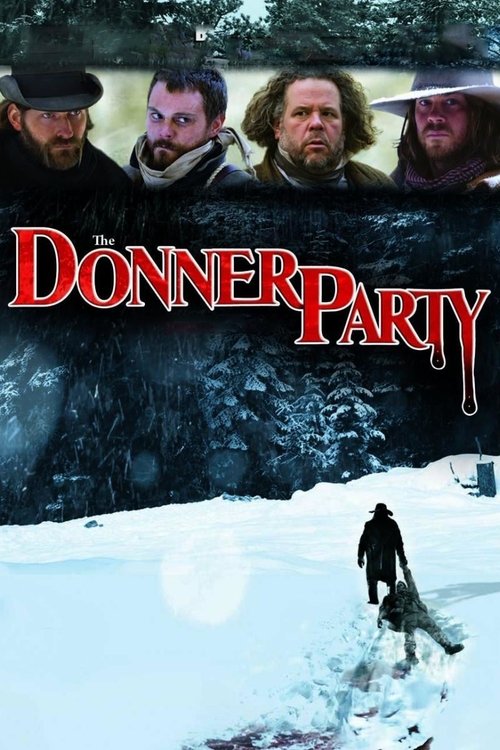 The Donner Party official trailer poster