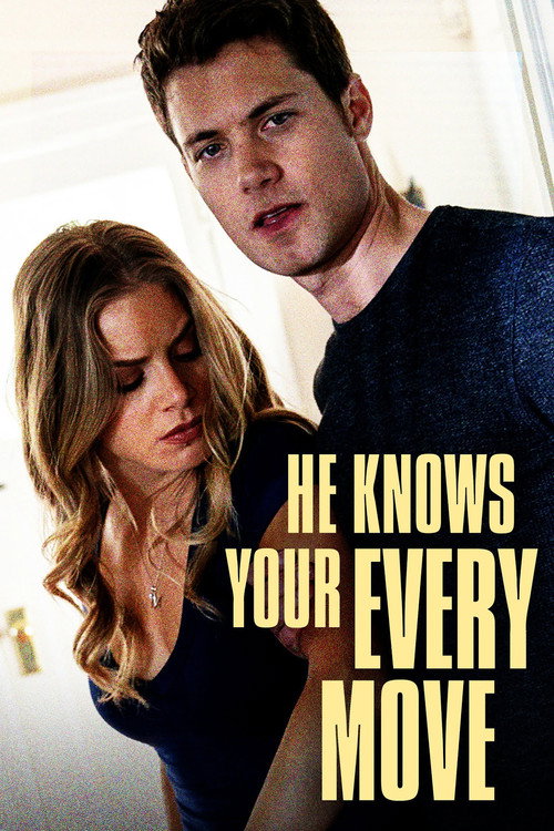 He Knows Your Every Move official trailer poster