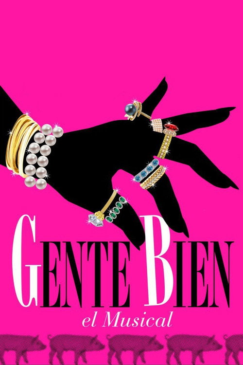 Gente bien, el musical official trailer poster