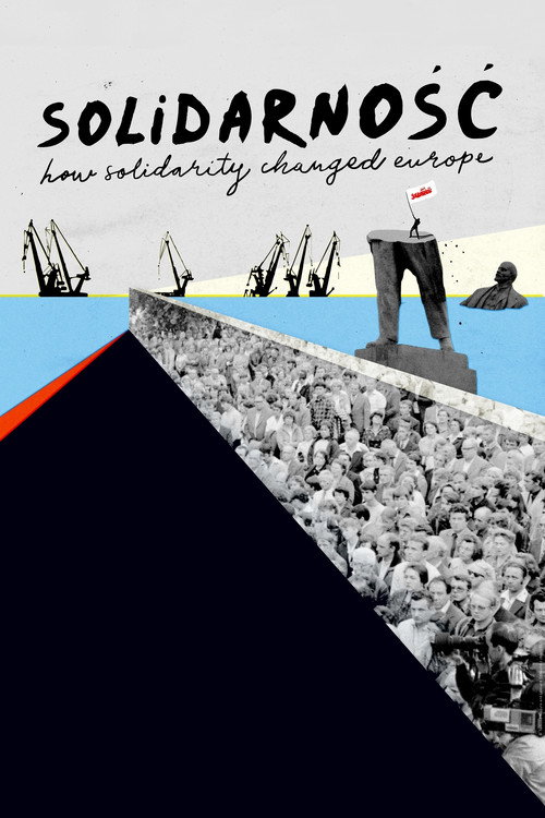 Solidarność: How Solidarity Changed Europe official trailer poster