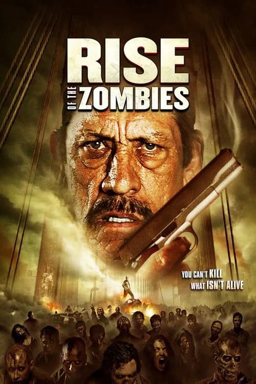 Rise of the Zombies official trailer poster