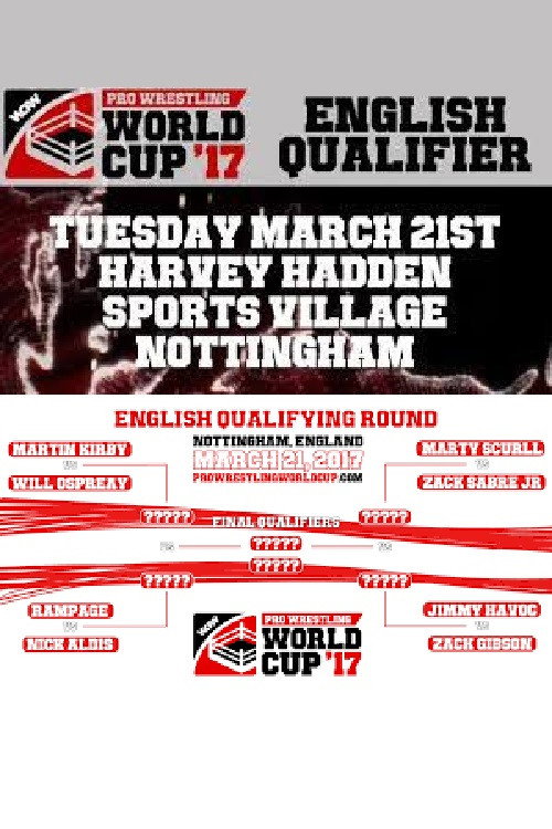 WCPW Pro Wrestling World Cup 2017 • English Qualifier official trailer poster