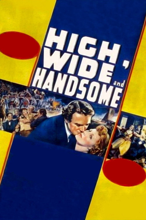 High, Wide and Handsome official trailer poster
