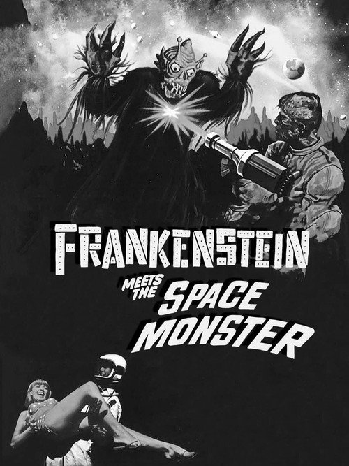 Frankenstein Meets the Space Monster official trailer poster