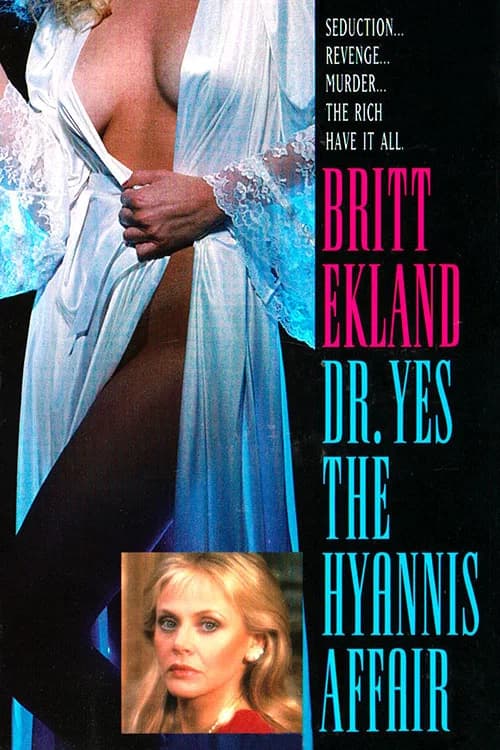 Doctor Yes: The Hyannis Affair official trailer poster