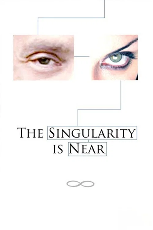 The Singularity Is Near official trailer poster