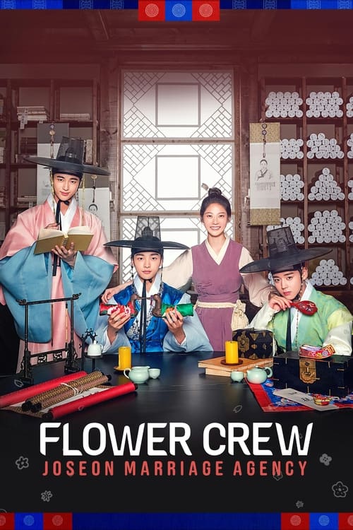 Flower Crew: Joseon Marriage Agency official trailer poster
