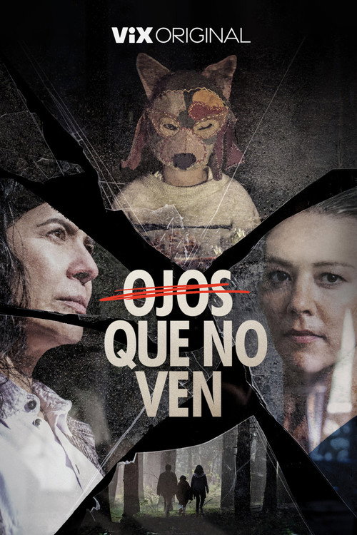 Ojos que no ven official trailer poster