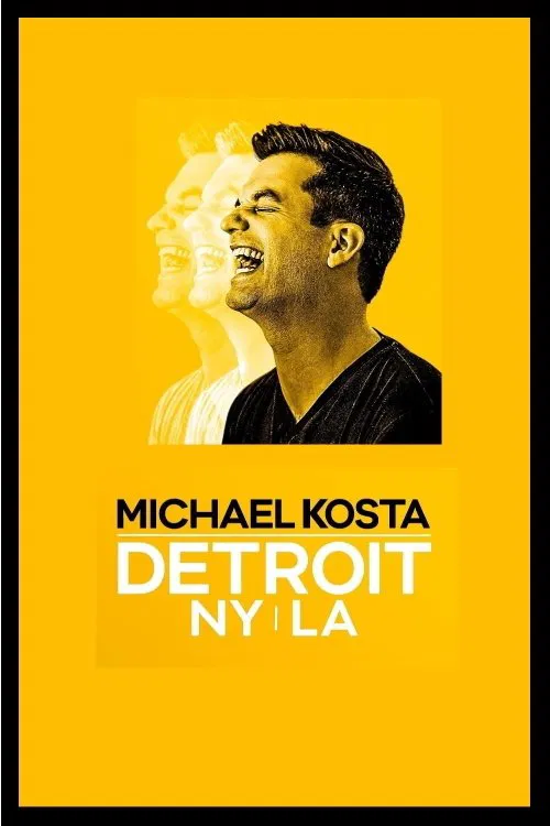 Michael Kosta: Detroit NY LA official trailer poster